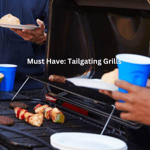 Must Have Tailgating Grills featured